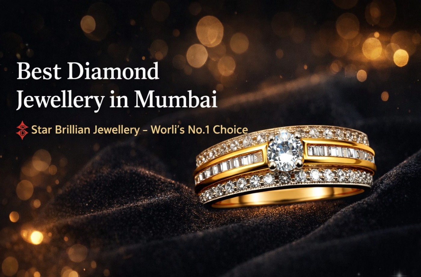 Best Diamond Jewellery in Mumbai – Star Brillian Jewellery Worli Showroom